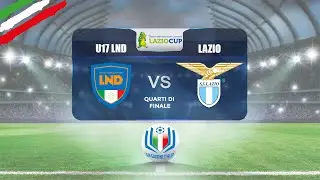 Highlights Rappresentativa U17 LND-Lazio, Quarti di finale Lazio Cup