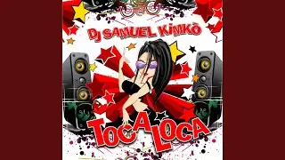 Toca Loca (Video Mix)