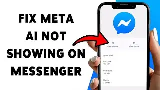 Fix Meta AI Not Showing On Messenger | Enable Meta AI Chat On Messenger App 2025