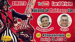 Hablando De Madelmanes Con Madelalberto y Califa de : A2LPT