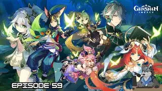 [Genshin Impact] Episode 59 - Quest for Overwork and Stress