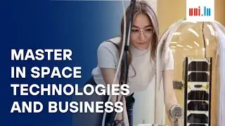 The Master in Space Technologies and Business &ndash; University of Luxembourg