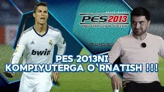 PES 2013 O'RNATISH VA UNI FISHKALARI HAQIDA VIDEO 🔥⚽