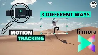 3 WAYS TO DO MOTION TRACKING IN FILMORA X | HOW TO USE MOTION TRACKING ON FILMORA 10