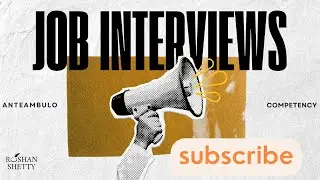 Mastering Interviews and Conversations - Competency - Roshan Shetty #jobinterviewtips