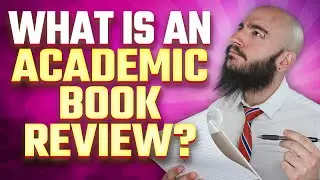 What is an Academic Book Review?