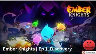 Ember Knights | Ep.1 First Impressions and Blind Discovery Run (Solo)