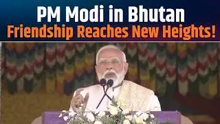 PM Modi in Bhutan | India&ndash;Bhutan Friendship Strengthens Further | Bhutan Visit 2025