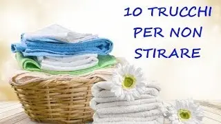 CASA: 10 TRUCCHI PER NON STIRARE 😜😜😜