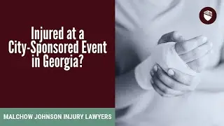 Injured at a City-Sponsored Event in Georgia? Don&rsquo;t Miss These Deadlines!