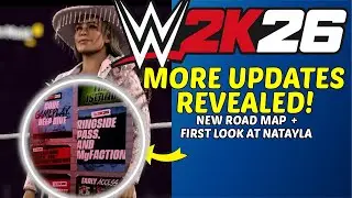 WWE2K26: ОПУБЛИКОВАНЫ НОВЫЕ ОБНОВЛЕНИЯ! НОВАЯ КАРТА ИГРЫ + ПЕРВЫЙ ВЗГЛЯД НА НАТАЙЛУ!!