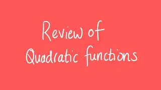 Review of quadratic functions | Unit 3 and 4 VCE Maths Methods