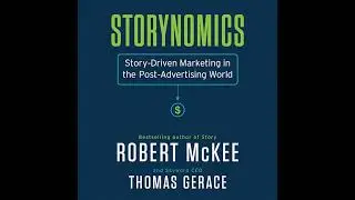 Storynomics: Story-Driven Marketing in the Post-Advertising World by Robert McKee | Free Audiobook
