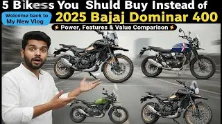 5 Bikes You Should Buy Instead of the 2025 Bajaj Dominar 400 ⚡ Power, Features & Value Comparison 💥