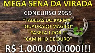 MEGA SENA DA VIRADA Concurso 2955 | 4 Excelentes M&eacute;todos para a Mega Sena R$ 1 BILH&Atilde;O de Reais