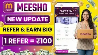 Meesho Refer & Earn 2026: Referral Code Kaise Dale | ₹1000 Commission Earn Karo!