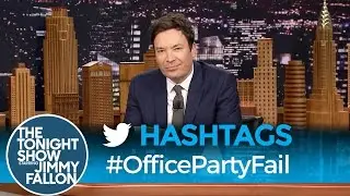 Hashtags: #OfficePartyFail