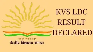 KVS LDC RESULT DECLARED
