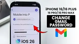 [iOS 26] Change Gmail Password on iPhone 16 / 16 Pro Max - Google Password