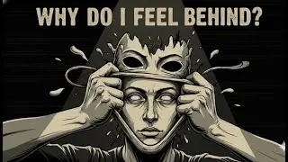 Why You Always Feel Behind in Life (The Psychology No One Explains)