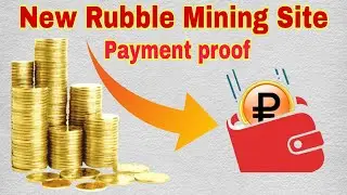 New Rubble Earning Site,Best  Mining Site 2021,Live Payment Proof.