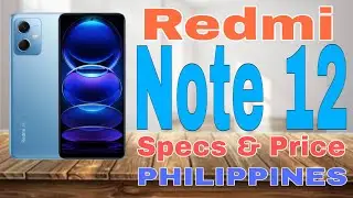 Redmi Note 12 Specs & Price in Philippines