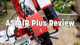 ASIAIR Plus Unboxing and Review
