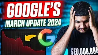 Google March Update 2024 : AI Content & Spam Crackdown