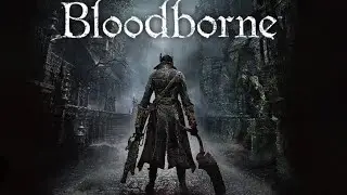 Bloodborne - Shadows Of Yharnam location and boss fight 