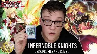 NEW INSANE! INFERNOBLE KNIGHT DECK PROFILE AND COMBO!| AUGUST 2020 |RISE OF THE DUELIST|
