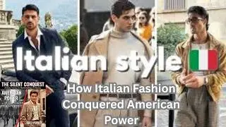 How Italian Fashion Conquered American Power