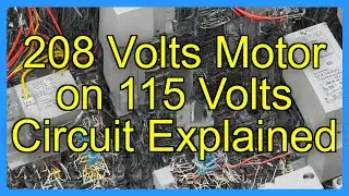 208 Volts Motor on 115 Volts Circuit Explained