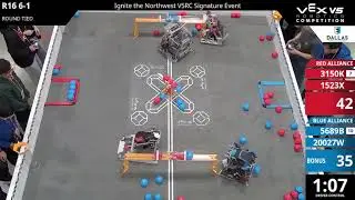 Ignite the Northwest : Volcanic - R16 #6-1 - 3150K & 1523X vs 5689B & 20027W - Auton + Driver