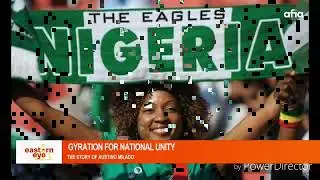 GYRATION FOR GLORY: THE STORY BEHIND AUSTINO MILADO’S “SUPER EAGLES CARRY GO”