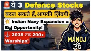 Indian Navy Modernization 2035 🚢 | MDL, BDL, BEL Defence Stocks | Stock Samachar by Manoj