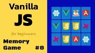 Learn Vanilla Javascript: Memory Game Tutorial - Refactoring [8/11]