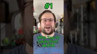 #1 | MTG Top 10 | Cards from Magic's FIRST Set - ALPHA #mtg