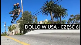 DOLLO W USA #6 - LOS ANGELES I POWRÓT DO DOMU
