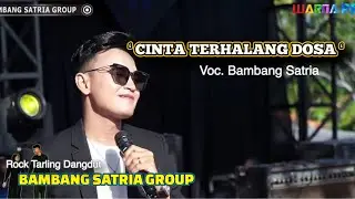 Cinta Terhalang Dosa - Voc. Bambang Satria - BAMBANG SATRIA GROUP Live Pengarengan subang