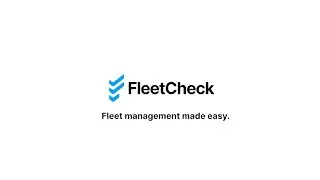 FleetCheck - Flexible fleet management software for fleets of any size and mix