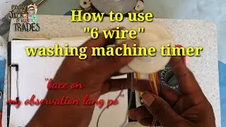 How to use 6 wire washing machine timer,,