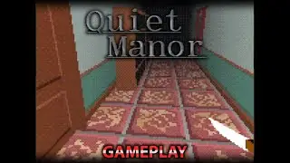 Quiet Manor - Indie Horror Game(GAMEPLAY)
