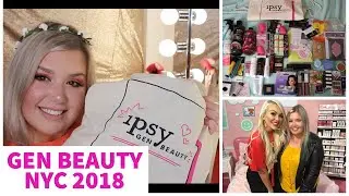 IPSY GEN BEAUTY NYC 2018 HAUL