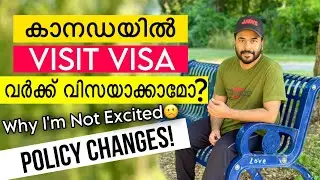 Visitor Visa To Work Visa-Canada🇨🇦 Visit to Work Permit?Policy Changes ?🔥Journeyofrose|Malayalam