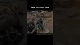 Raider Doing Raider Things | For Honor