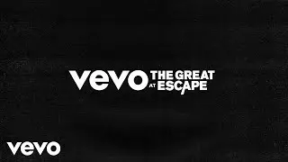 Vevo @ The Great Escape Festival 2018 - Highlights