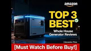 ✅ Top 3 Best Whole House Generator Reviews [Must Watch Before Buy!] | Generator Price