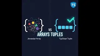 TypeScript Arrays and Tuples Explained for Beginners