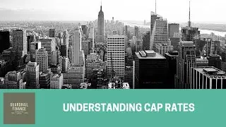 Understanding Capitalization Rates