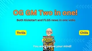 Tabletop RPG Crowdfunding and FLGS news all in one #OGGMTwoinone